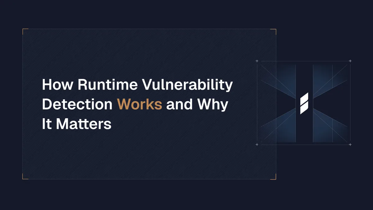 How Runtime Vulnerability Detection Works and Why It Matters