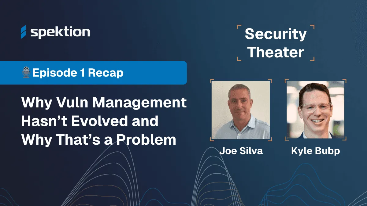 Why Vulnerability Management Hasn’t Evolved and Why That’s a Problem